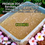 Beef all cuts & brands DOG FOOD PURE BEEF & LAMB POWDER excess from bandsaw meat cut frozen RAW & COOKED price/pack 500gr (no added preservative/colouring)